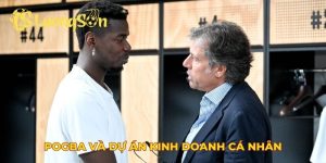 Pogba và dự án kinh doanh cá nhân
